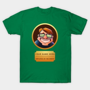 Employee Of Month 2 T-Shirt